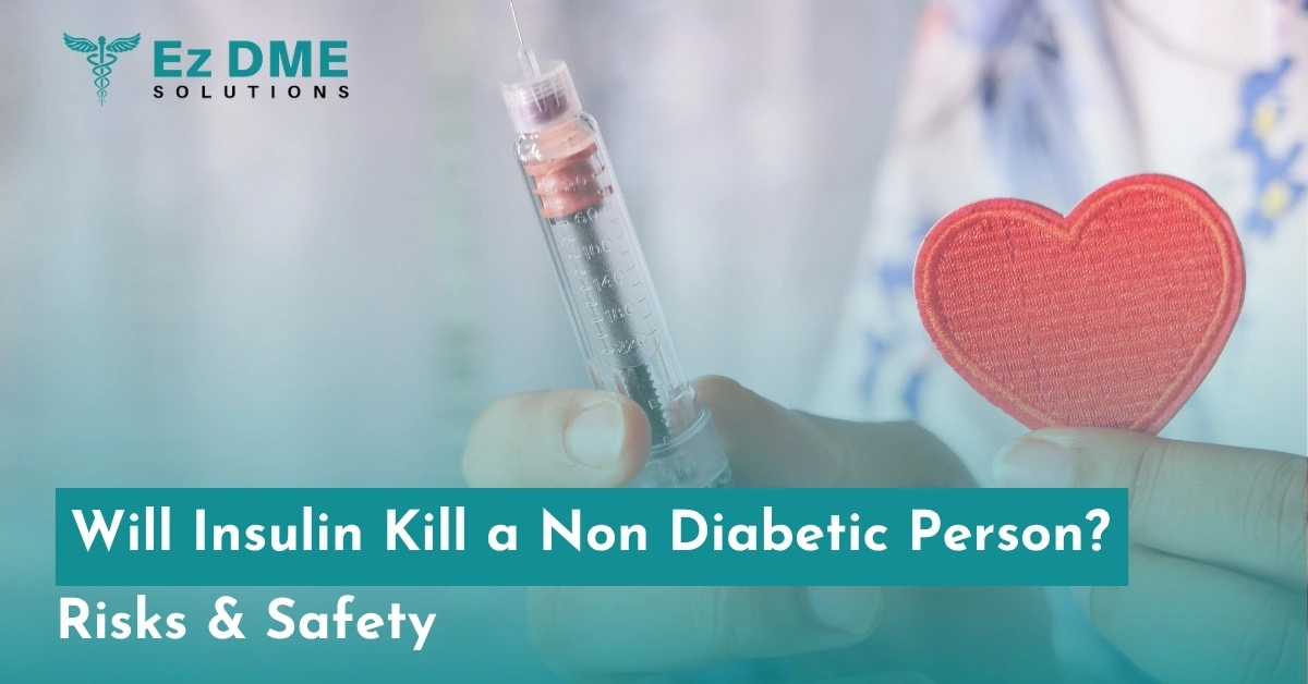 Will Insulin Kill a Non Diabetic Person