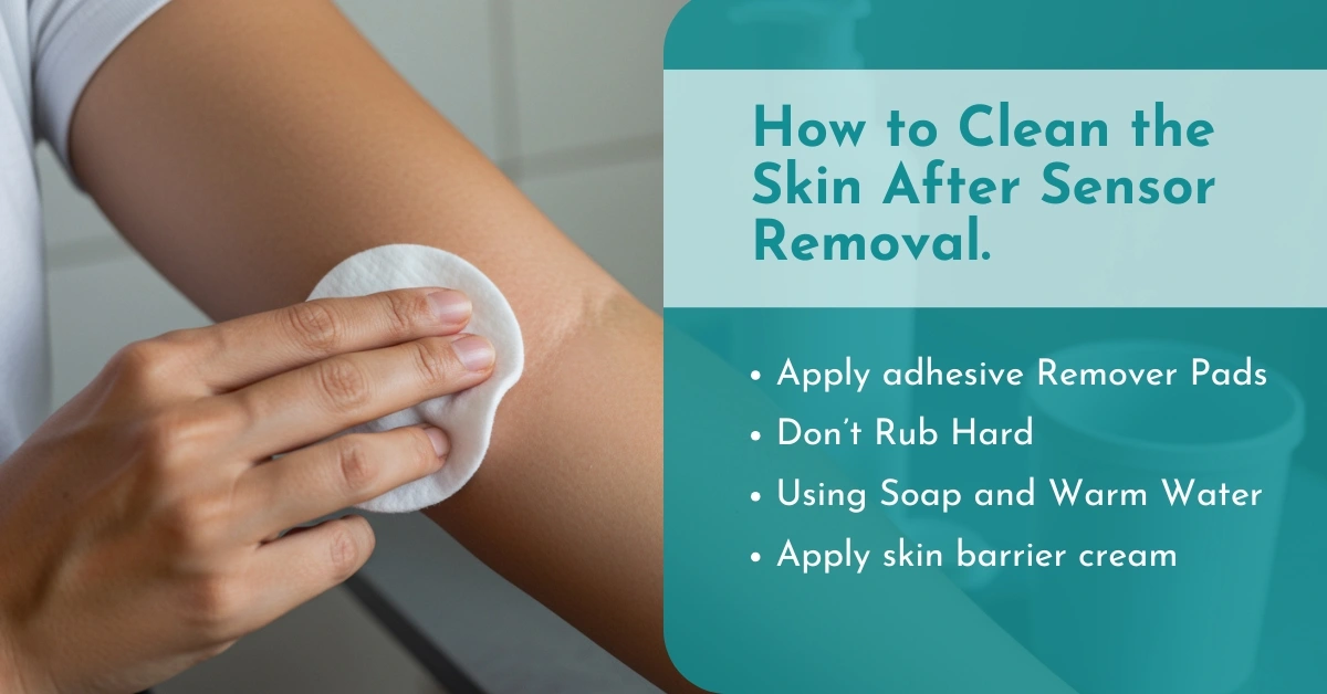 How to Remove Libre 3 Sensor Safely and Effectively 2 how to clean the skin after sensor removal